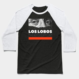 Los Lobos // Money Eye Baseball T-Shirt